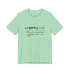 Arguing Definition T-Shirt