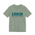 Error...Social Skills Not Found T-Shirt