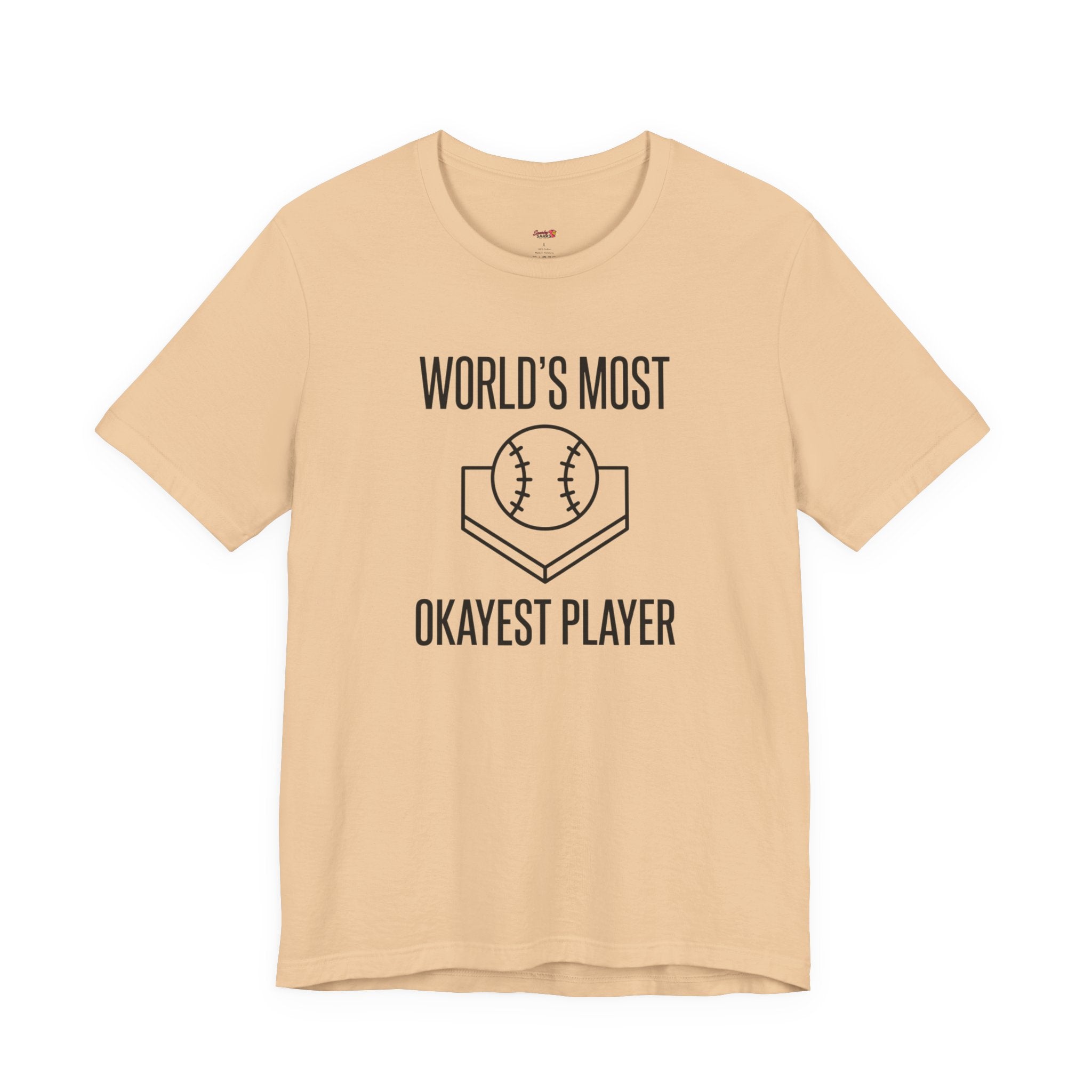 World's Most Okayest Player T-Shirt