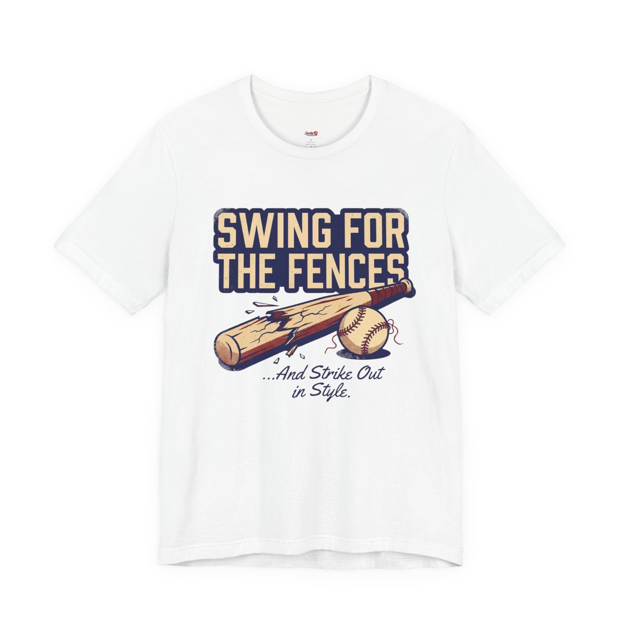 Swing for the Fences....and Strike out in Style T-Shirt