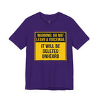 Do Not Leave A Voicemail T-Shirt