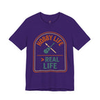 Hobby Life > Real Life T-Shirt