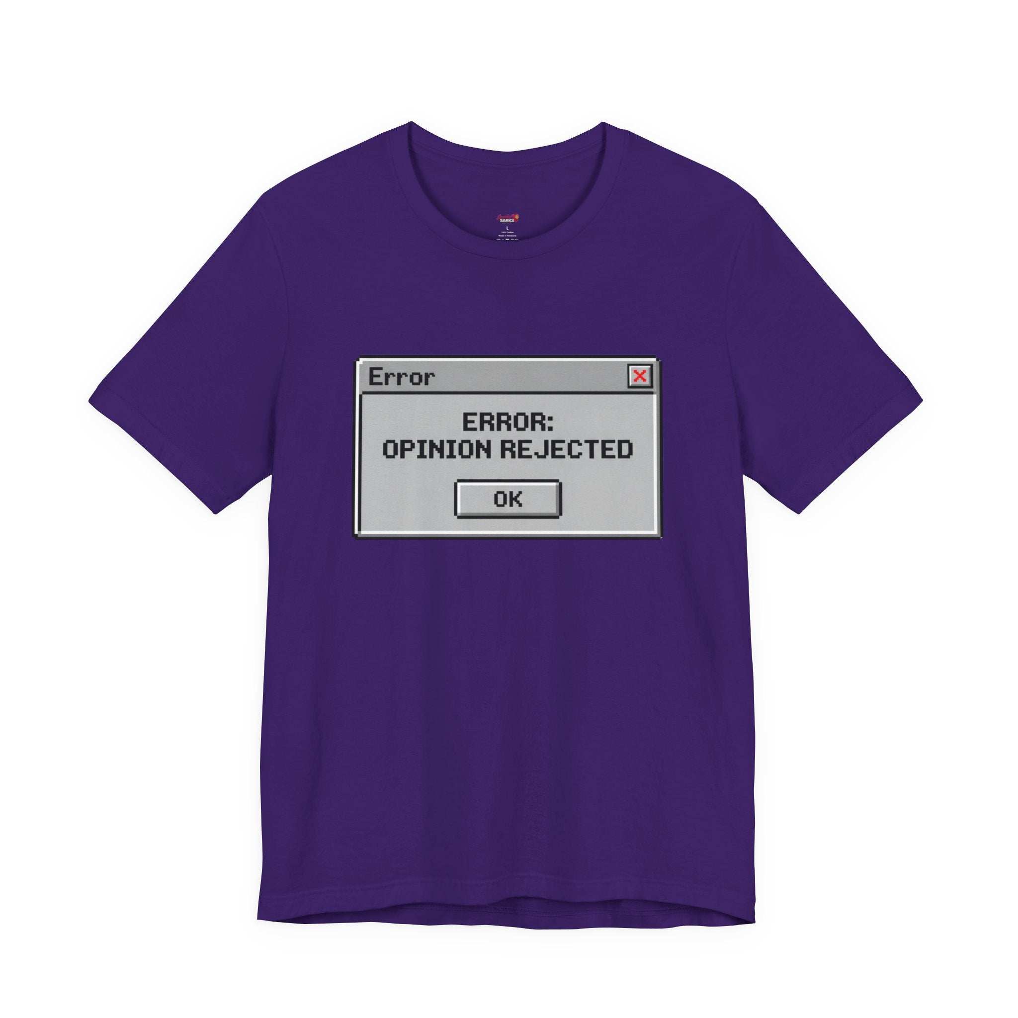 Error: Opinion Rejected T-Shirt