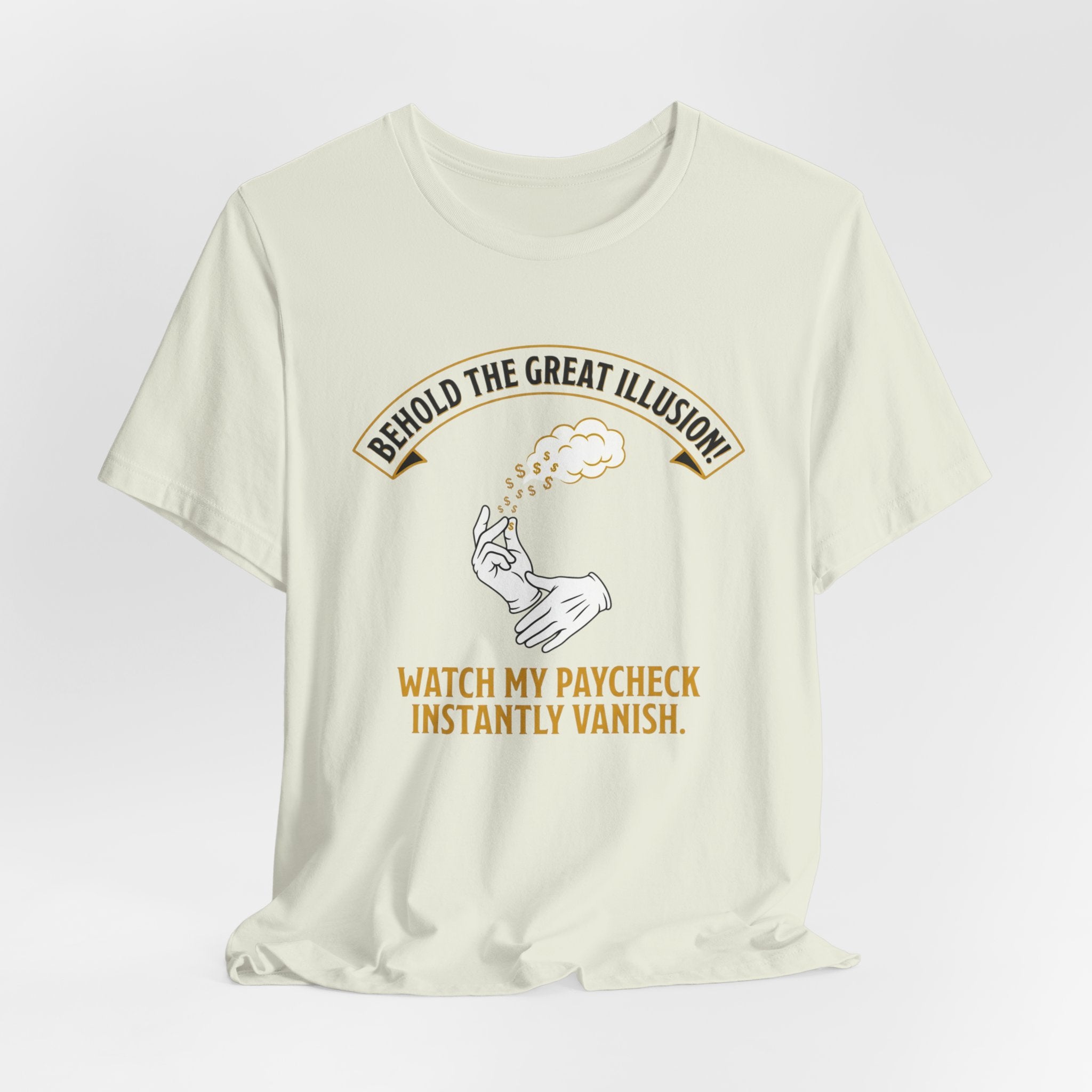 Behold!  The Great Illusion! T-Shirt