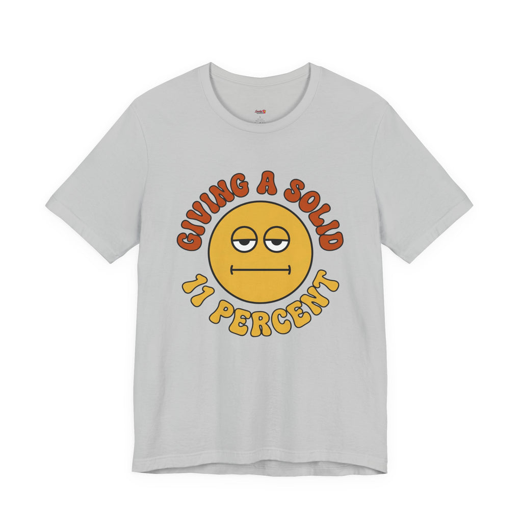 Giving a Solid 11 Percent T-Shirt