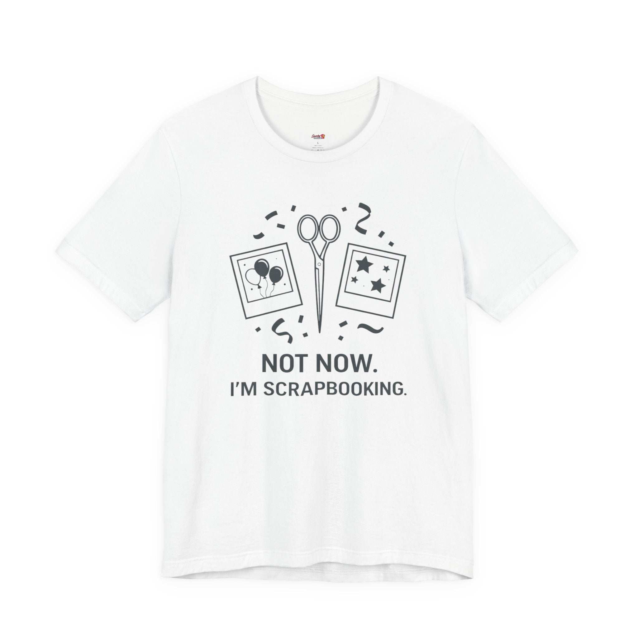 Not Now -- I'm Scrapbooking T-Shirt
