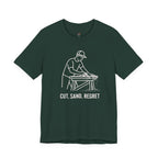 Cut.  Sand.  Regret.  T-Shirt