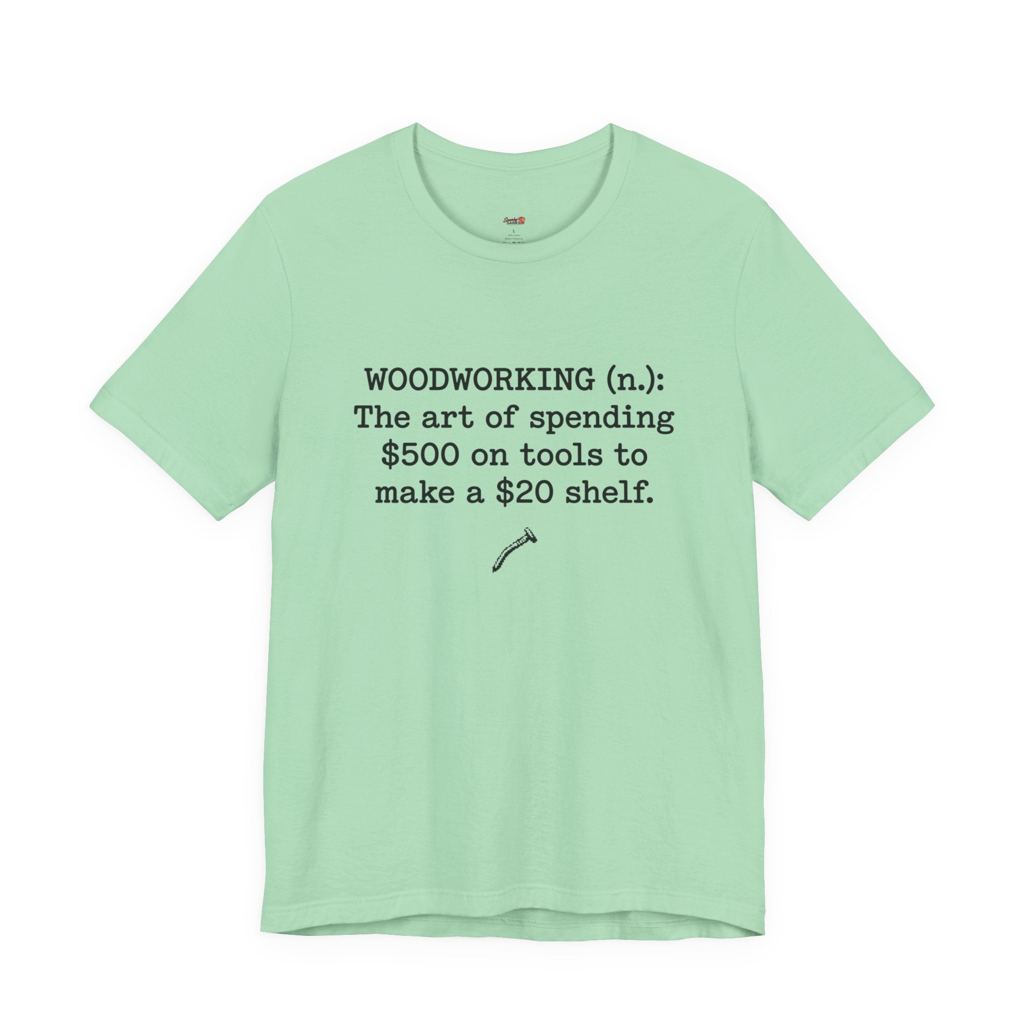 Woodworking (n.) T-Shirt