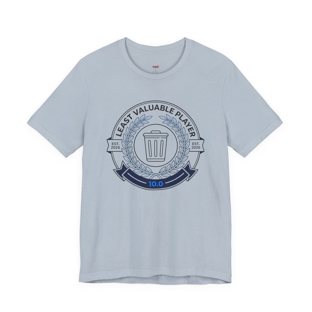 Least Valuable Player T-Shirt