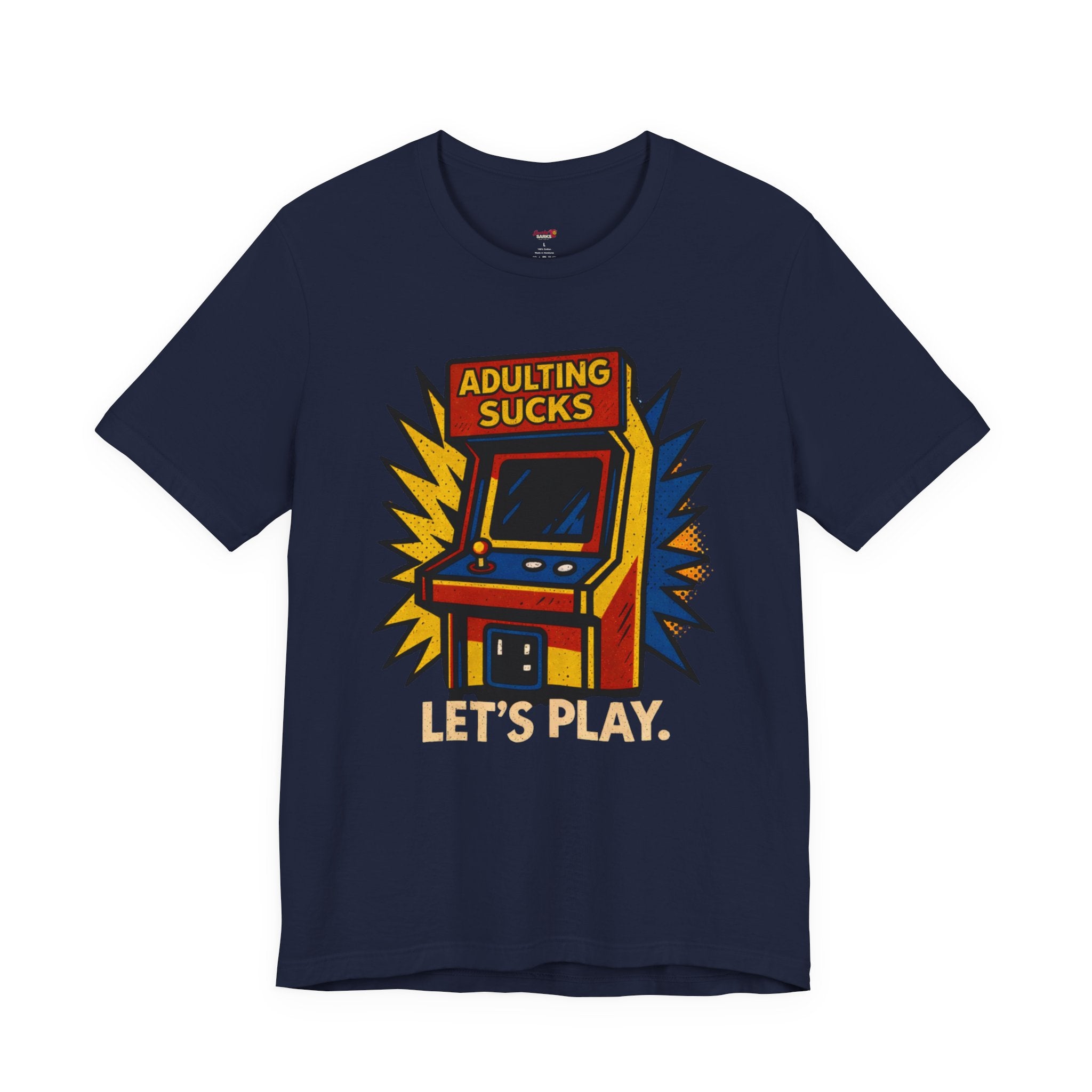 Adulting Sucks.  Let's Play! T-Shirt