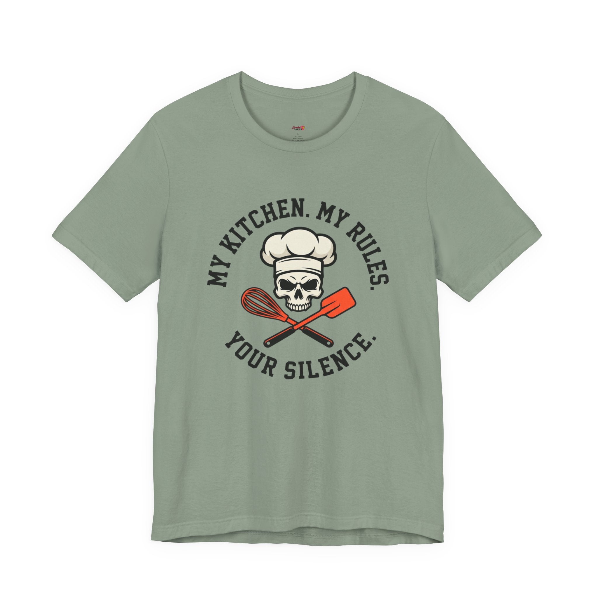 My Kitchen.  My Rules.  Your Silence.  T-Shirt