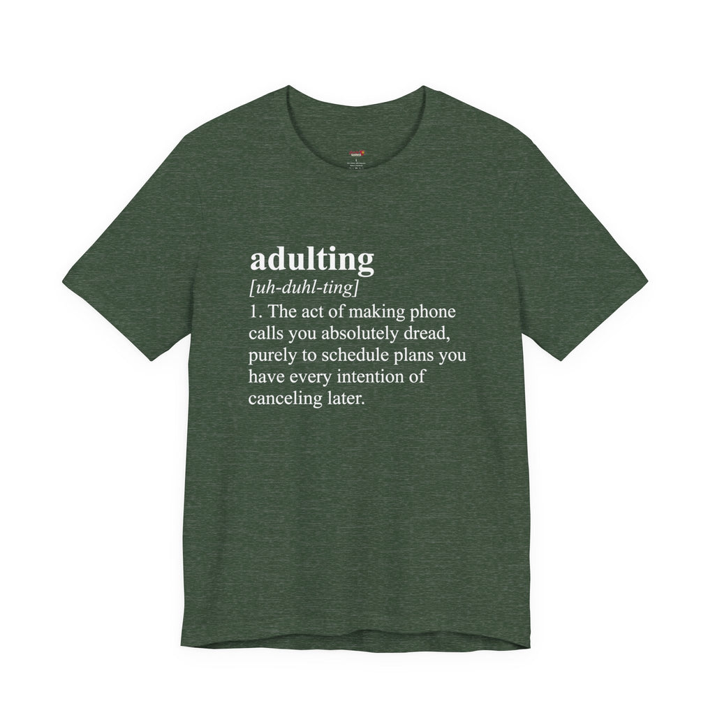 Adulting (Definition) T-Shirt