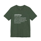 Adulting (Definition) T-Shirt
