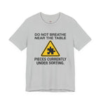 Pieces Currently Under Sorting T-Shirt