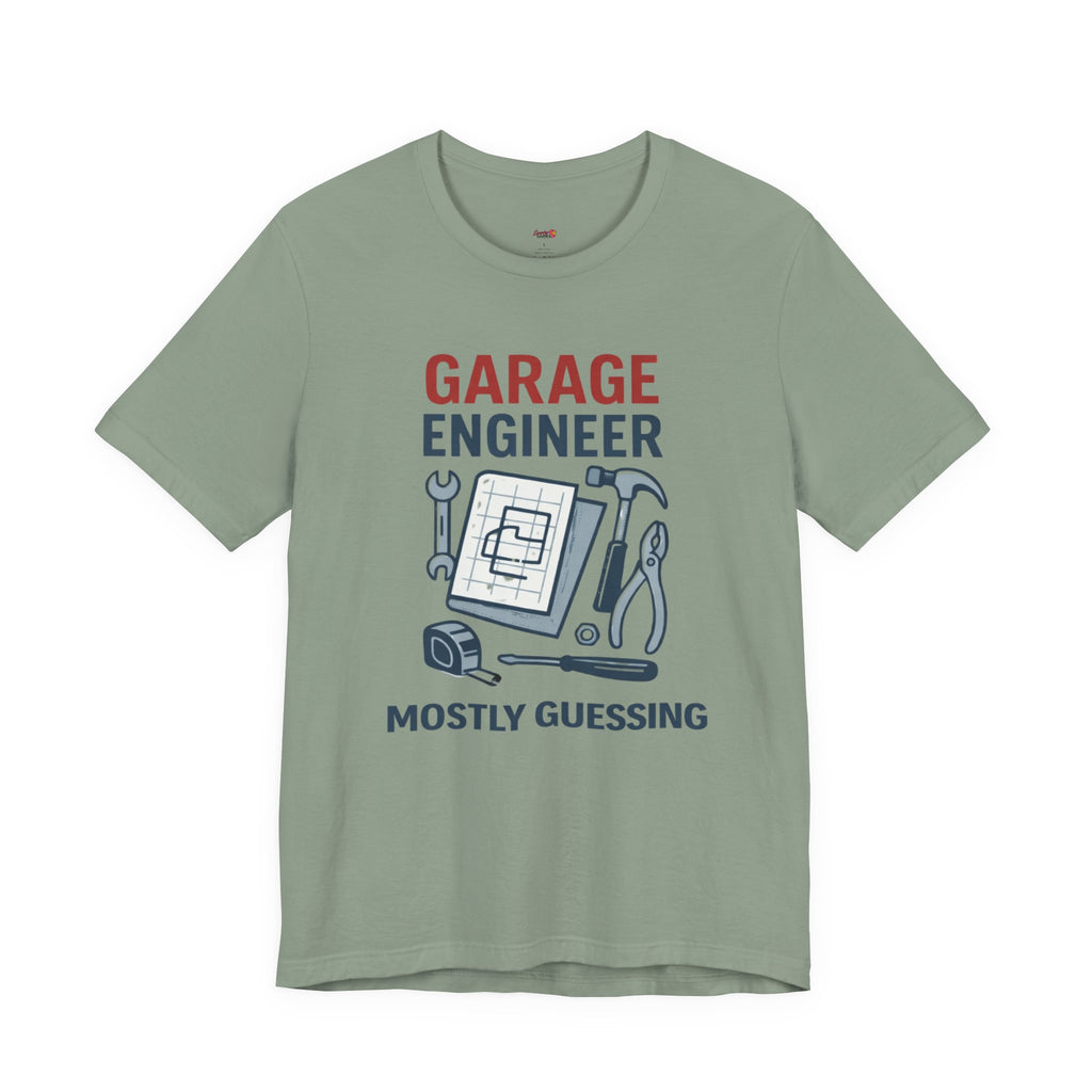 Garage Engineer -- Mostly Guessing T-Shirt