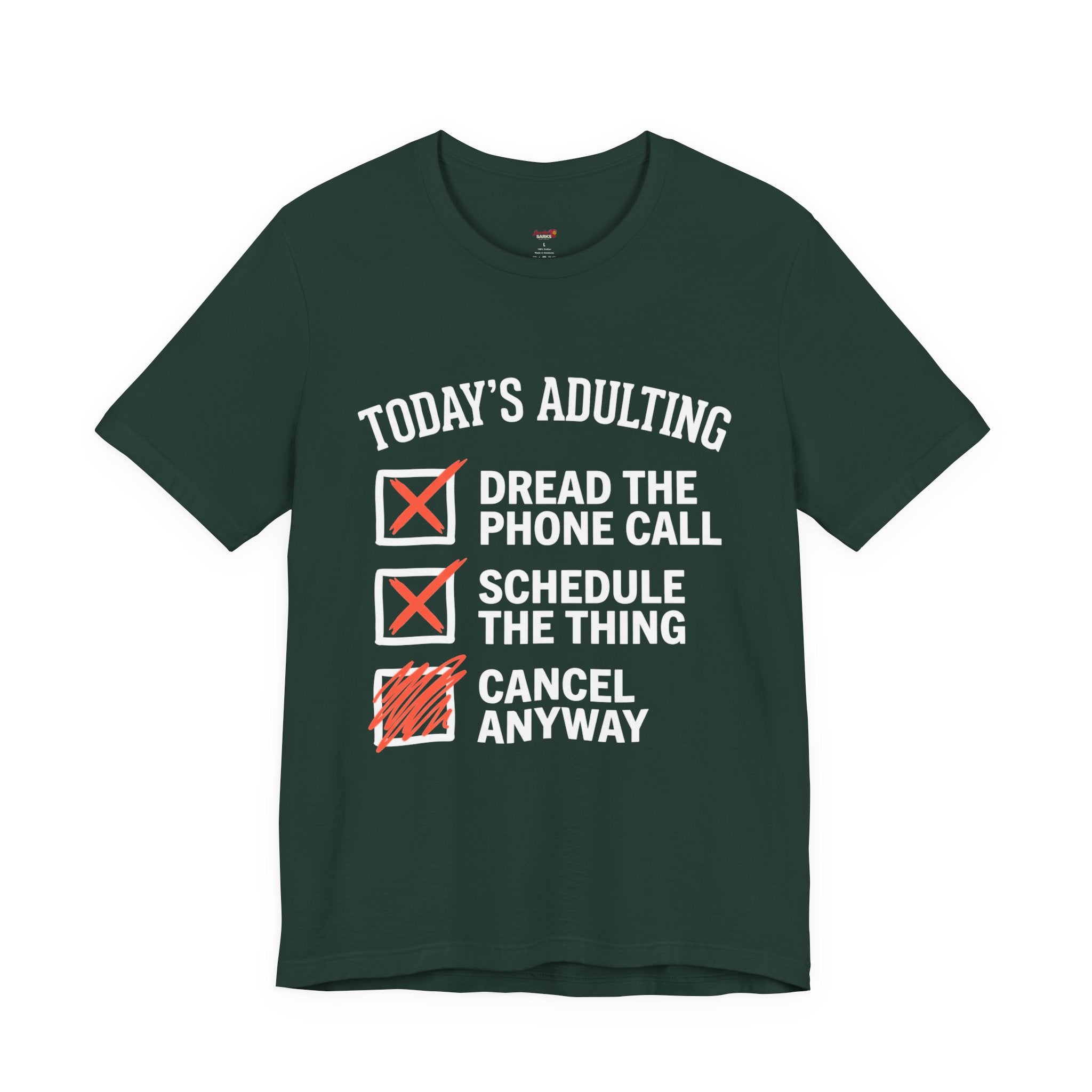 Today's Adulting T-Shirt