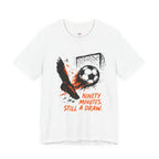 Ninety Minutes.  Still a Draw T-Shirt