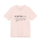 Arguing Definition T-Shirt