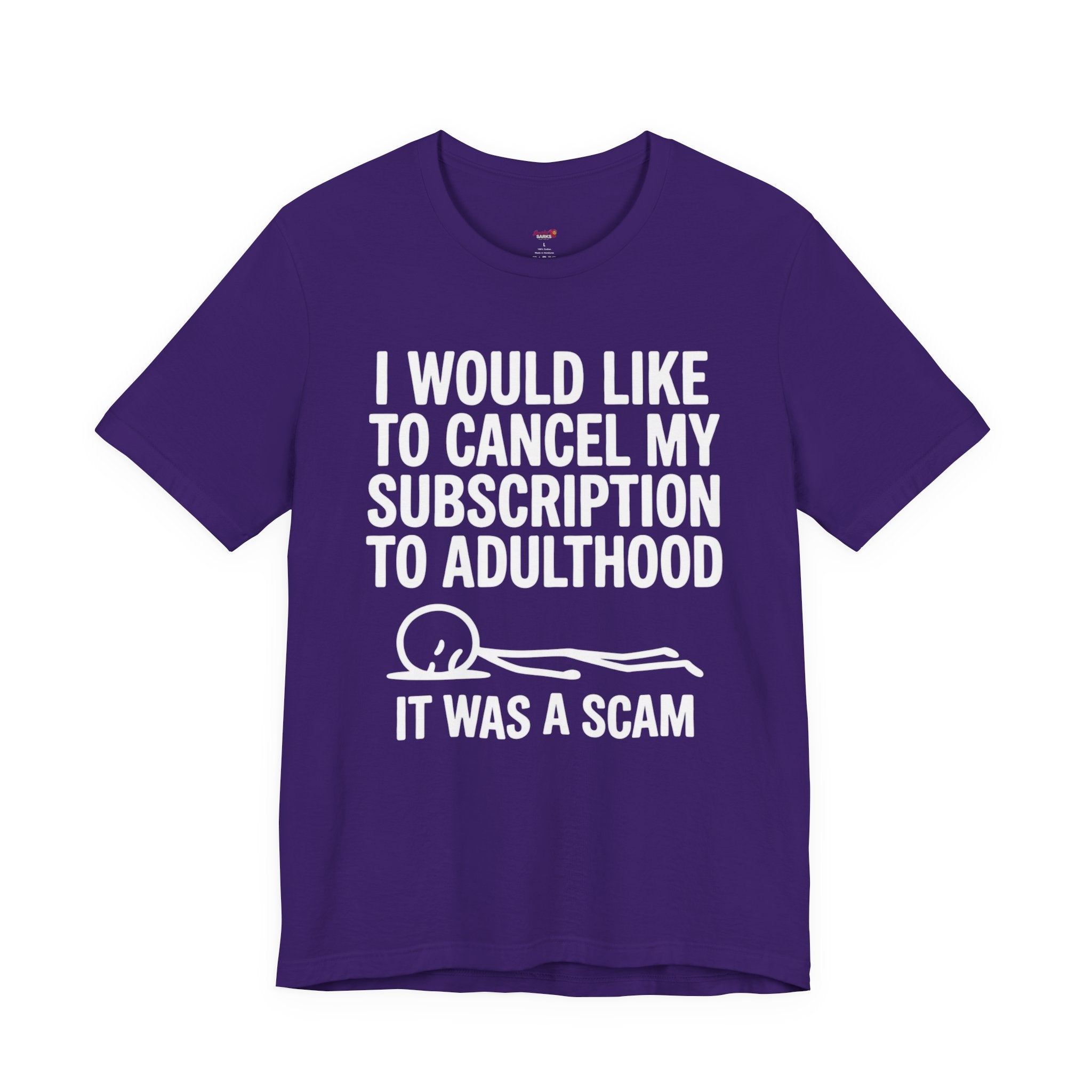 Cancel My Subscription to Adulthood T-Shirt