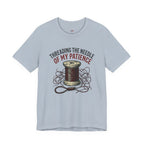Threading the Needle of my Patience T-Shirt