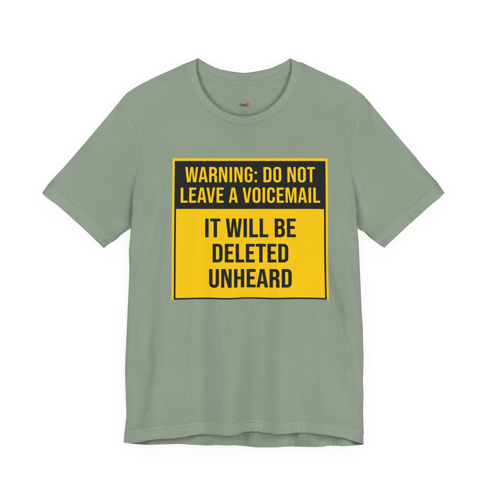 Do Not Leave A Voicemail T-Shirt