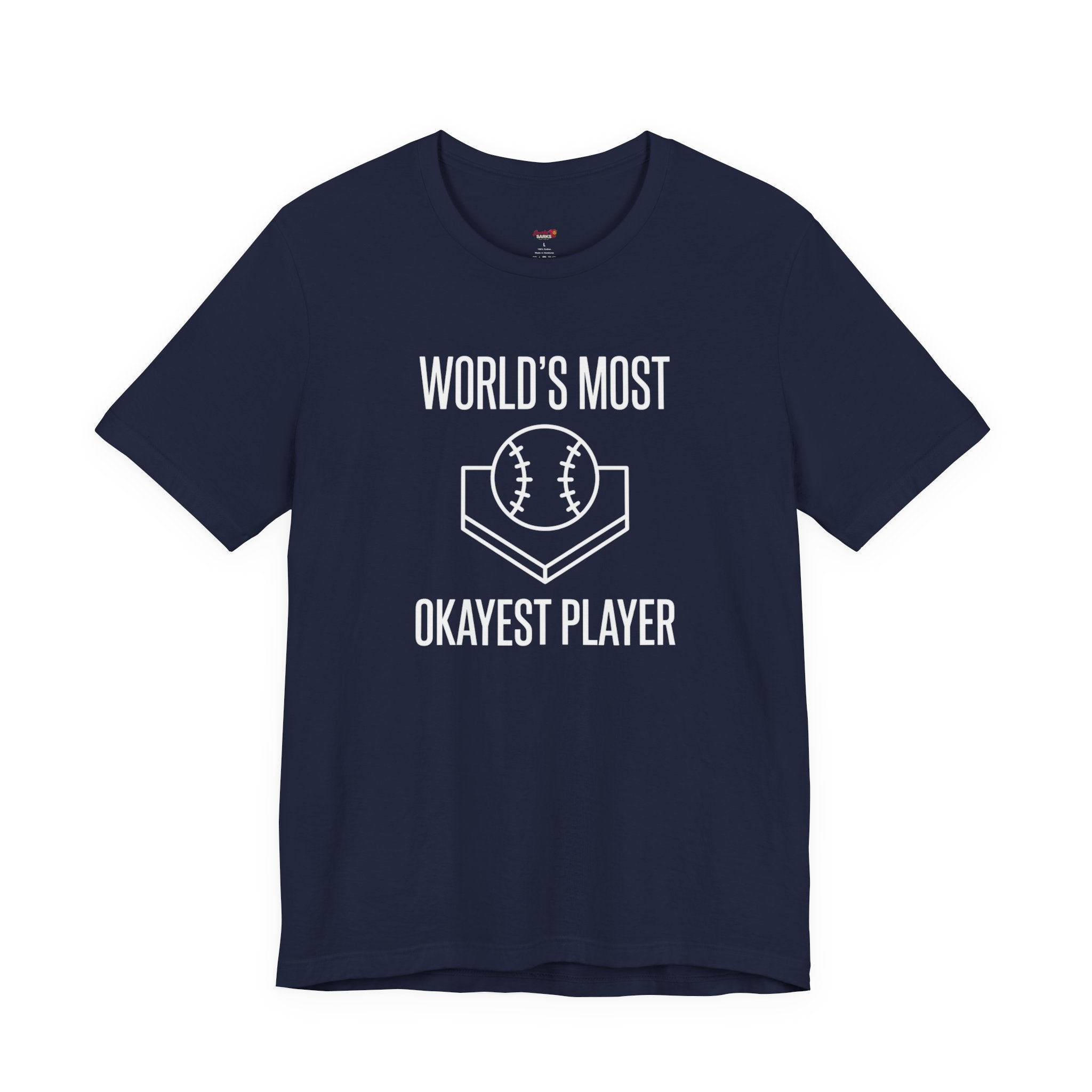 World's Most Okayest Player T-Shirt