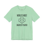 World's Most Okayest Player T-Shirt