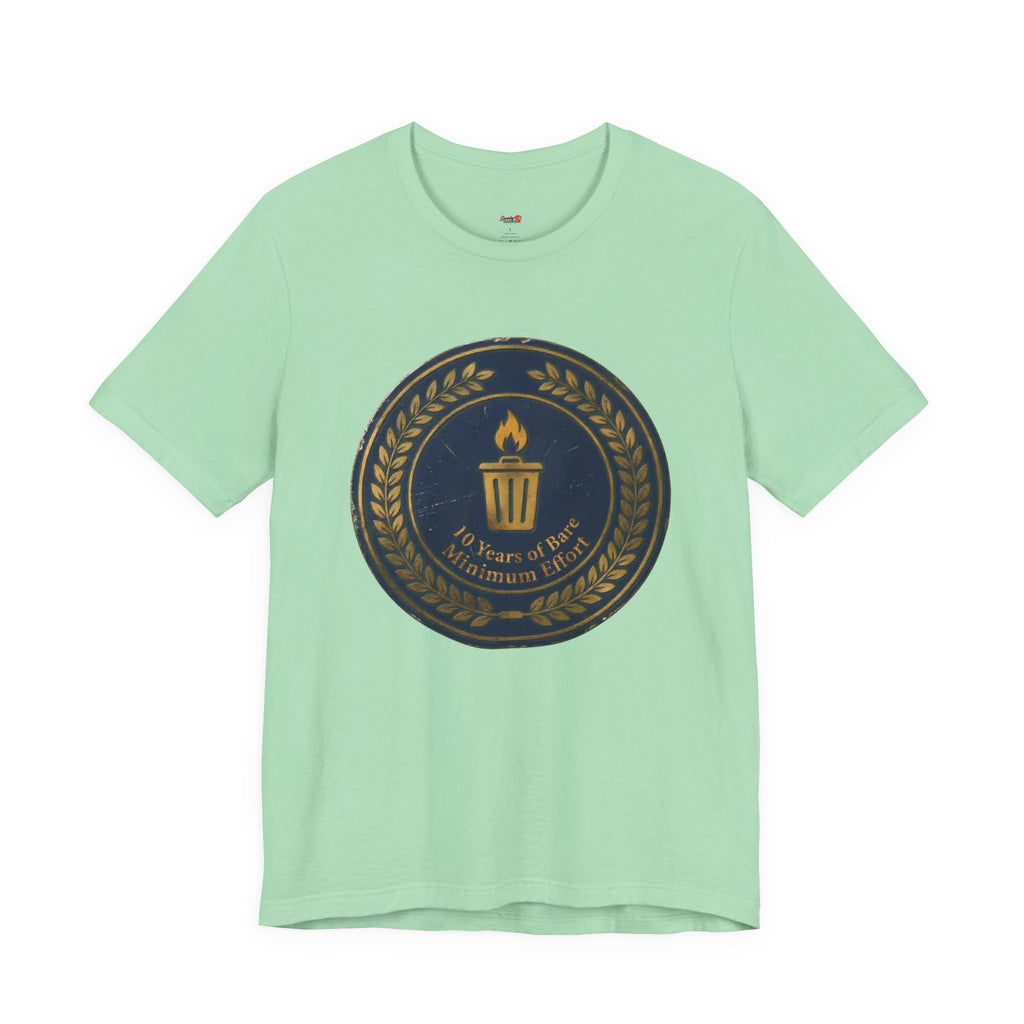 10 Years of Bare Minimum Effort T-Shirt
