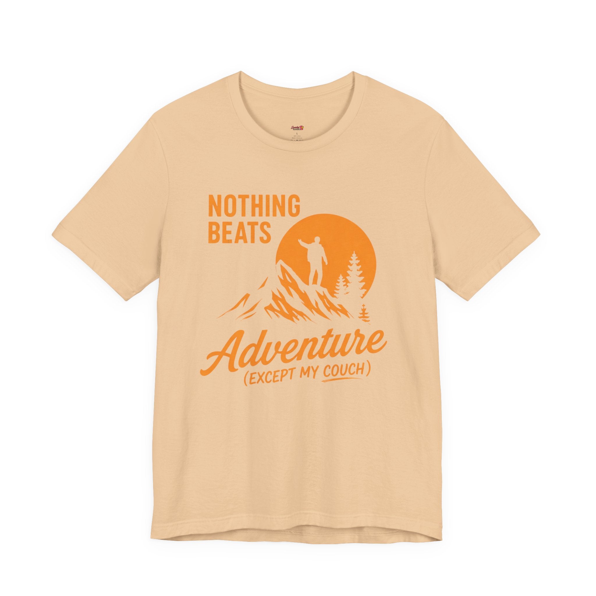 Nothing Beats Adventure Except My Couch T-Shirt