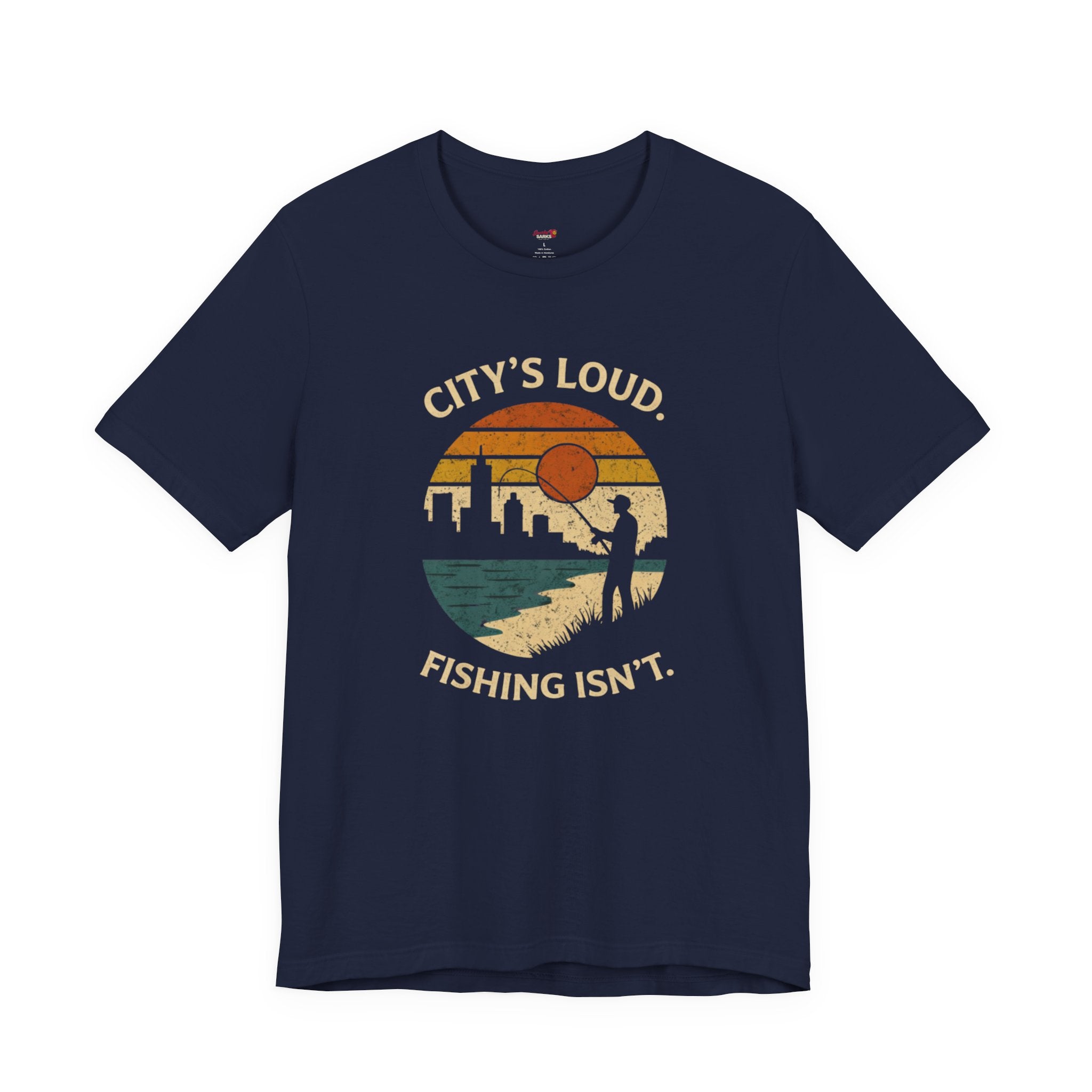 City's Loud.  Fishing Isn't.  T-Shirt