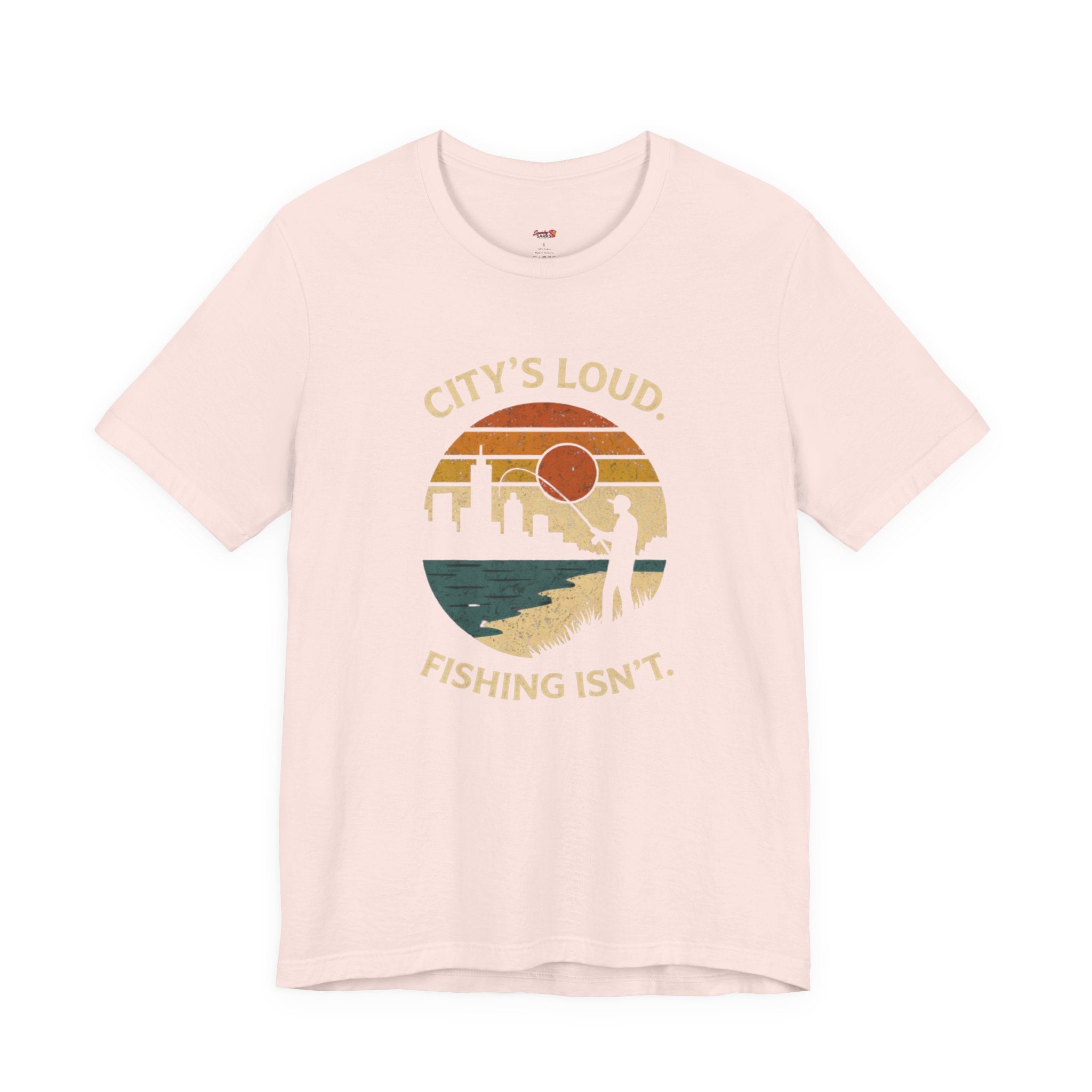 City's Loud.  Fishing Isn't.  T-Shirt