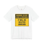 Do Not Leave A Voicemail T-Shirt