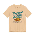Powered by Carbs and Spite T-Shirt