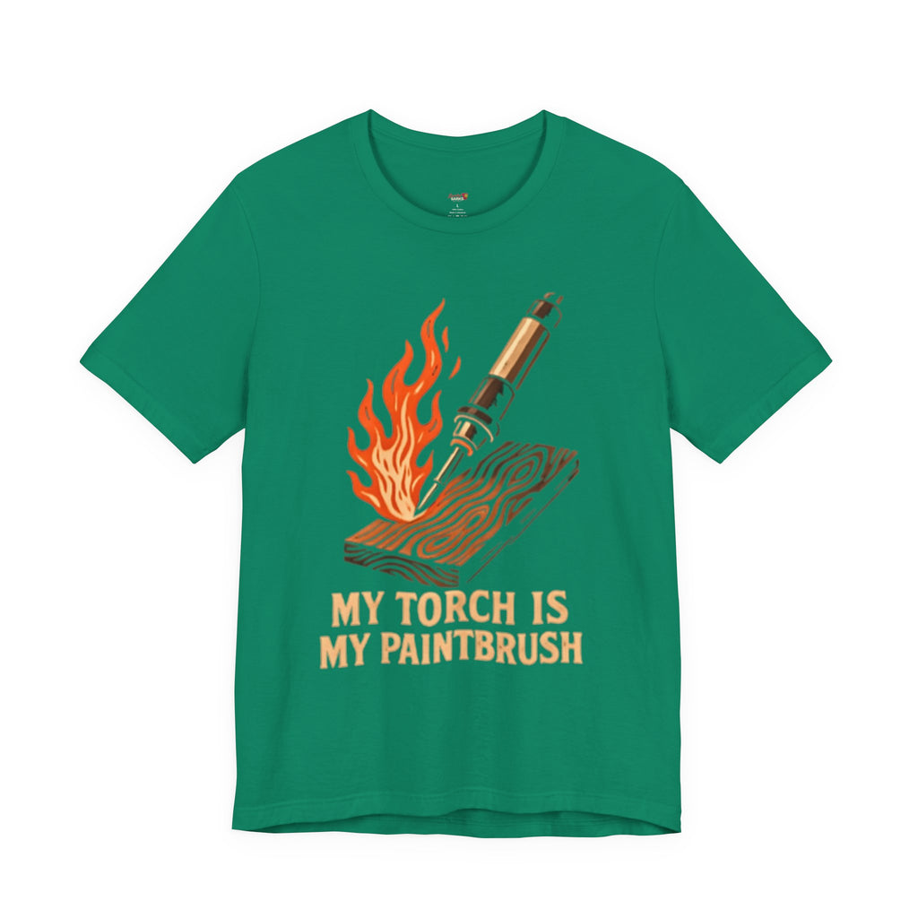 My Torch is My Paintbrush T-Shirt