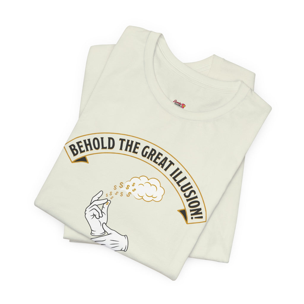 Behold!  The Great Illusion! T-Shirt