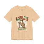 Swing for the Fences T-Shirt