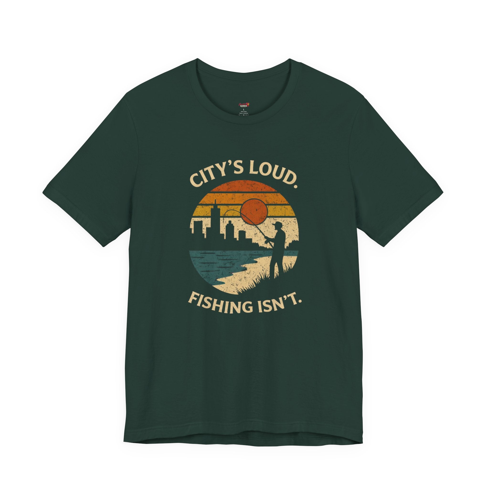 City's Loud.  Fishing Isn't.  T-Shirt
