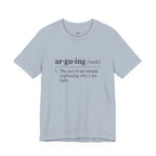 Arguing Definition T-Shirt