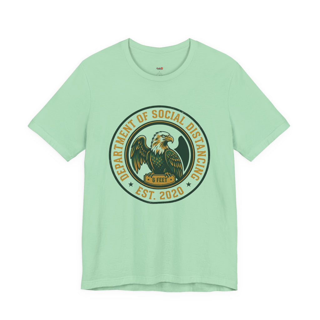 Department of Social Distancing T-Shirt