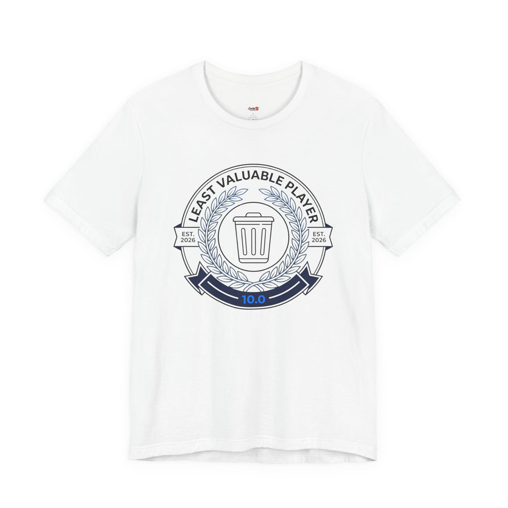 Least Valuable Player T-Shirt