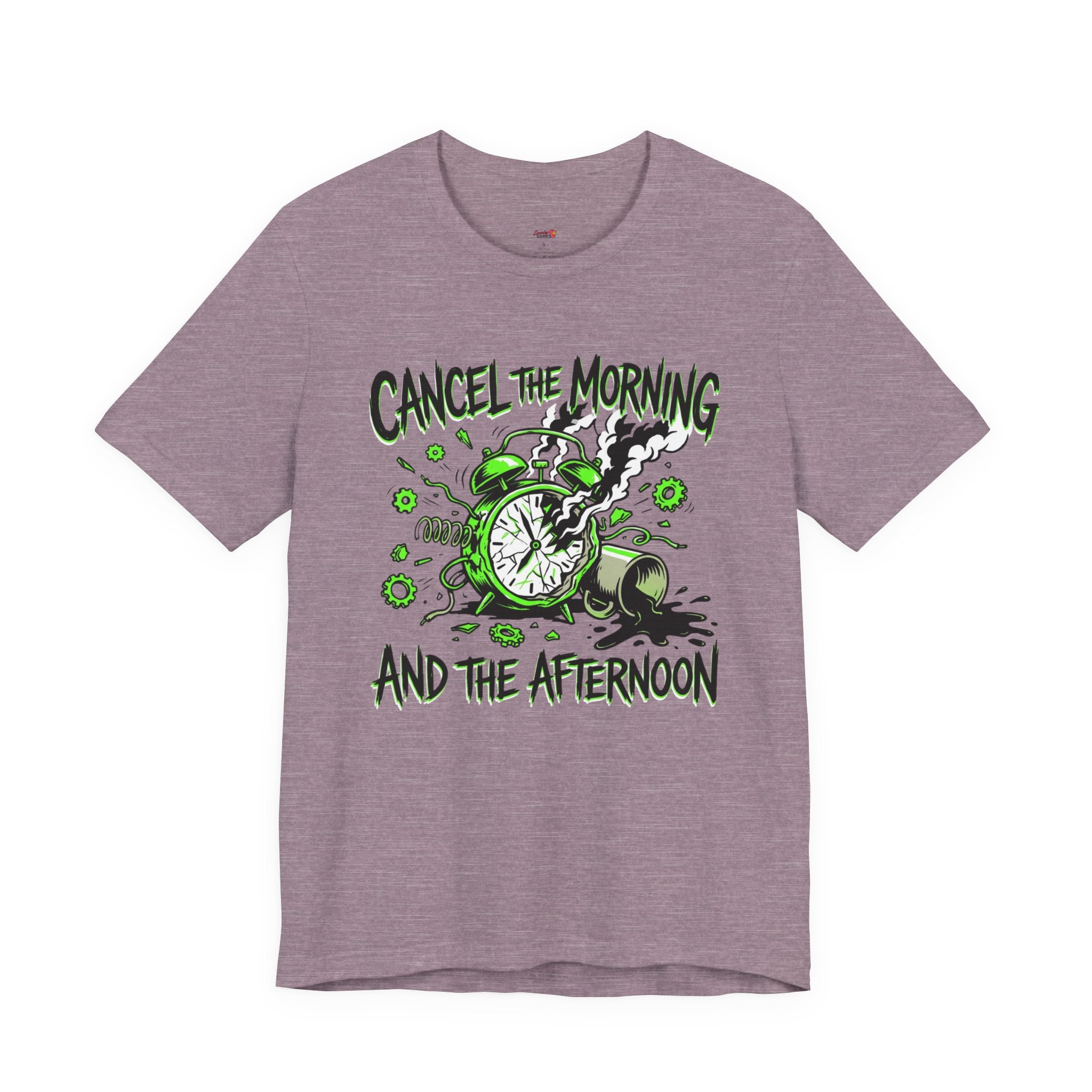 Cancel the Morning... and the Afternoon T-Shirt