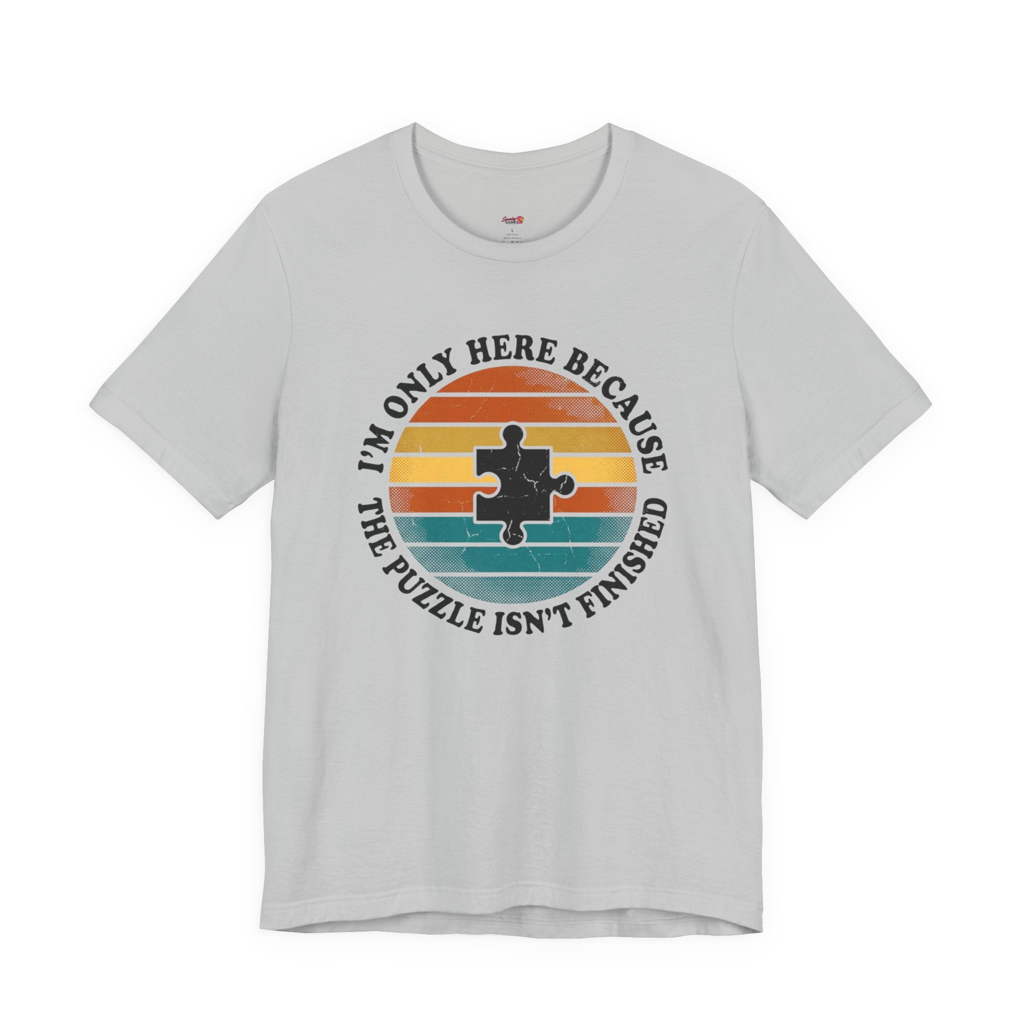 The Puzzle isn't Finished T-Shirt