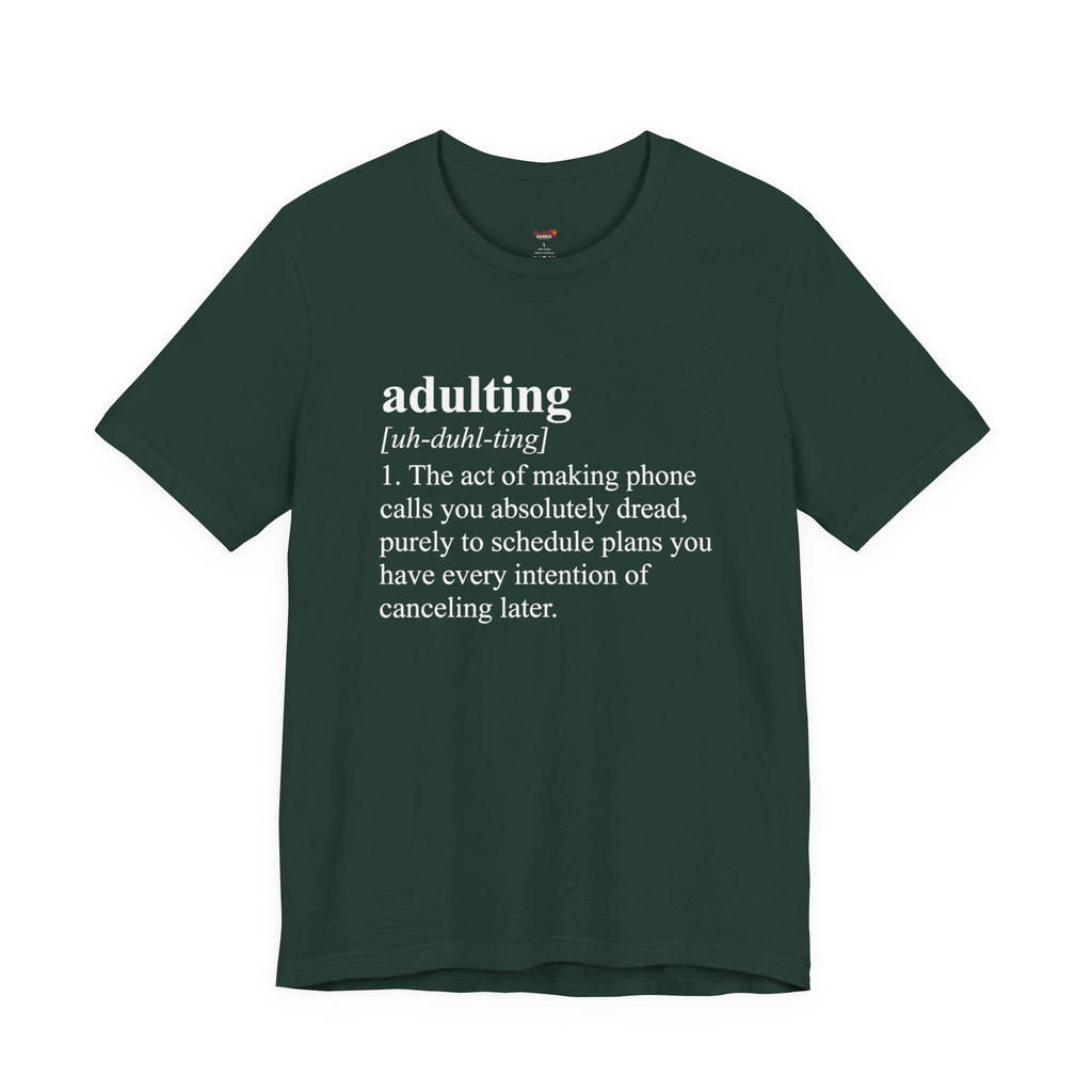 Adulting (Definition) T-Shirt