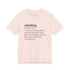 Adulting (Definition) T-Shirt