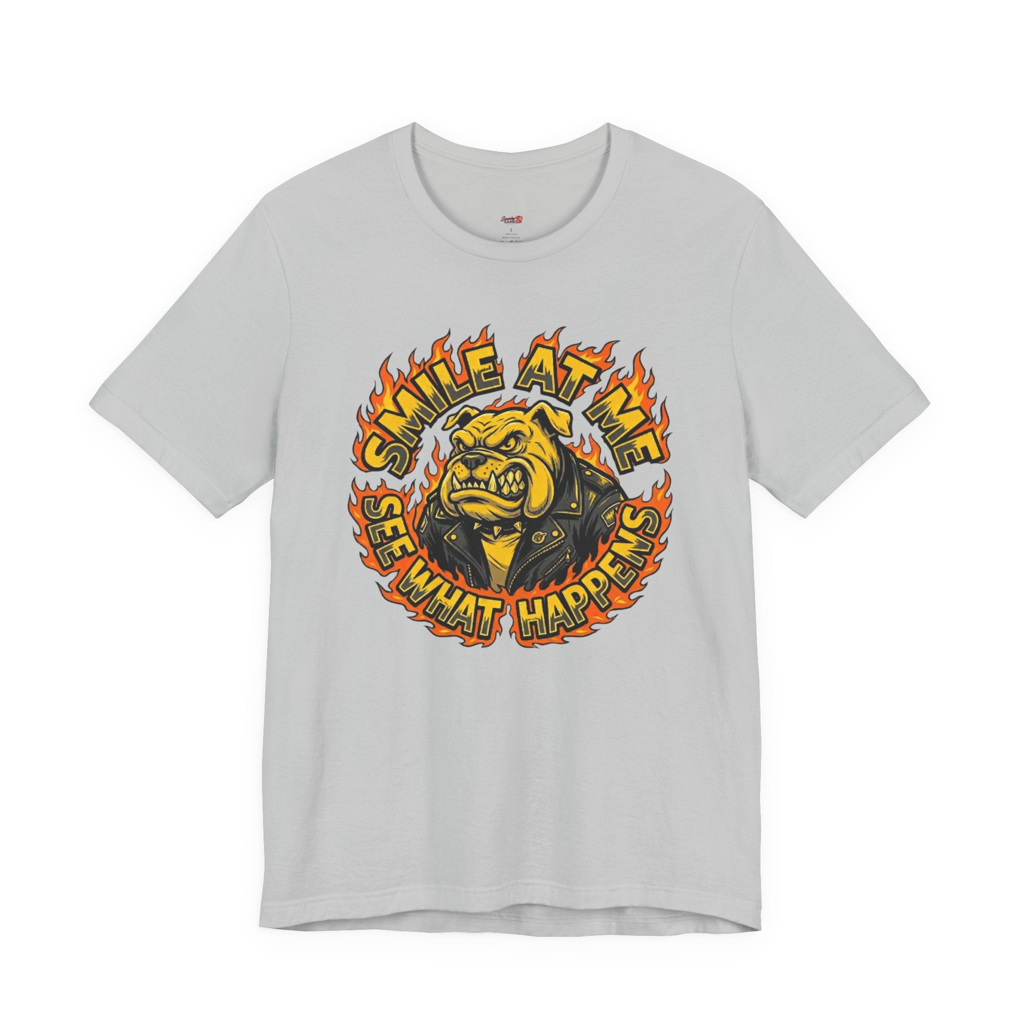 Smile at Me...See What Happens T-Shirt