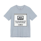 Error 404:  Cassette Tape T-Shirt