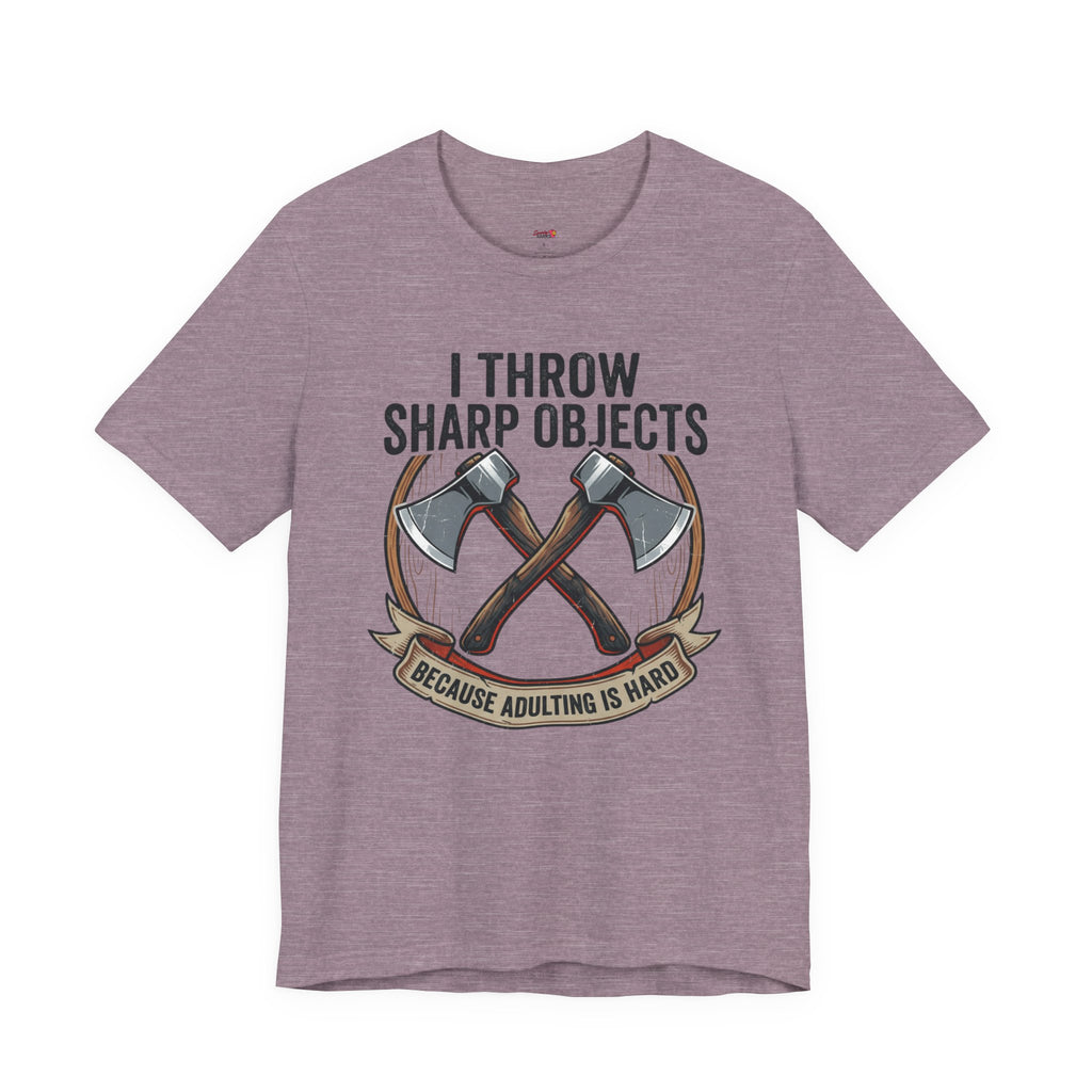 I Throw Sharp Objects T-Shirt