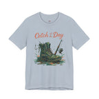 Catch of the Day T-Shirt