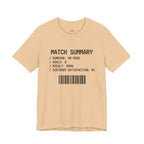 Match Summary -- 0% Satisfaction T-Shirt