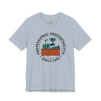 Professional Underachiever T-Shirt